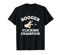 Booger Flicking Champion Funny Gen Z Unhinged Y2K Gag Meme T-Shirt
