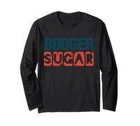Booger Sugar Funny Adult Meme Long Sleeve T-Shirt
