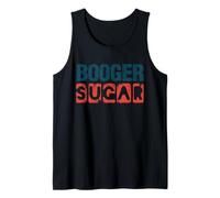 Booger Sugar Funny Adult Meme Tank Top
