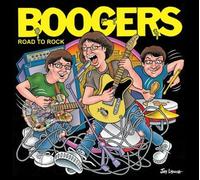 Boogers - Road to Rock