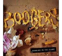 BOOGERS - RUNNING IN THE FLAME CD NEW
