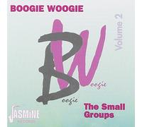 Boogie Woogie, Vol. 2: The Small Groups by Various Artists