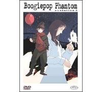 Boogiepop phantom Volume 03 Episodi 07-09