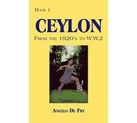 Book 1, CEYLON, From the 1920s to W.W.2