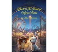 Book 1: The Park of Many Paths (Tales of the Eternal Park)