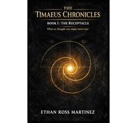 BOOK 1: THE RECEPTACLE: What we thought was empty never was.