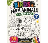 Book 2-Birds & Farm Animals Coloring Book: 35 Fun and Easy Coloring Pages for Kids Ages 4-8 (200 Wild Animals - with background images)