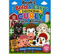 Book 2 - Bold & Easy Coloring Book: CURLY Farm Animals: A Barnyard Full of Curly-Haired Fun