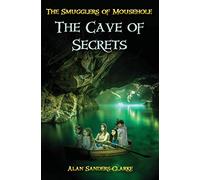 Book 2: The Cave of Secrets (2) (The Smugglers of Mousehole)