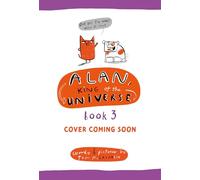 Book 3: Book 3 (Alan, King of the Universe)