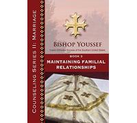 Book 3: Maintaining Familial Relationships: II (Counseling)