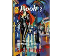 Book 3: The Palace of Tormented Souls