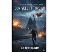 Book 4 Ben Sees It Through (A Benjamin Forensic Thriller)