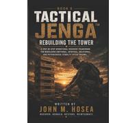 BOOK 8 Tactical Jenga™: Rebuilding the Tower (Tactical Jenga™ Series)