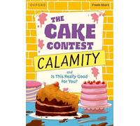 Book 9: The Cake Contest Calamity & Is This Really Good For You? (Read Write Inc. Fresh Start: Reading Practice)