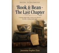Book & Bean- The Last Chapter: A Missing Chapter Hides a Twenty Year Old Secret - The Killer is Hiding in Plain Sight