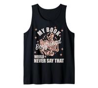 Book Boyfriend Would Never Say That Spicy Books Dark Romance Tank Top