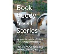 Book Buddy Short Stories: A part of the 2026 SES fifth and second grade writing project (SES Fifth Grade Short Stories)