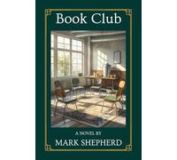 Book Club: A laugh-out-loud tale of friendship, loneliness, and the joy of being perfectly imperfect.