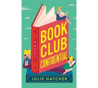 Book Club Confidential : A Novel