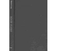 Book Clubs : Women and the Uses of Reading in Everyday Life