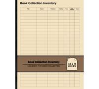 Book Collection Inventory: Log Book For Book Collecting | For Book Collectors | Large