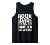 Book Dad Just One More Chapter Always Reader Tank Top