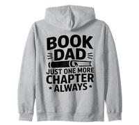 Book Dad Just One More Chapter Always Reader Zip Hoodie