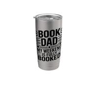 Book Dad My Weekend is Fully Booked Fathers Reading Humor Stainless Steel Insulated Tumbler