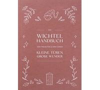 Book "Das Wichtel Handbuch "Kleine Tür- Große Wunder" (German Language)