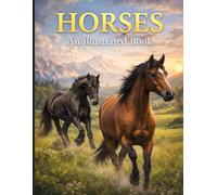 Book Description (Illustrated Horse Book)