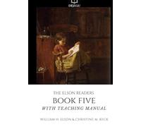 Book Five: The Elson Readers with Teaching Manual