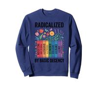 Book Flower Radicalized By Basic Decency Feminist LGBTQ Sweatshirt