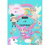 Book For Colouring Age +4:: Your Kid Will Learn New Things About Colouring Specialy If Your Kid 4-10 Years old| And If You are Struggling to Buy a ... I Promise (Fairy & Unicorn Coloring Books)