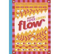 Editors of Flow Magazine - Book for Paper Lovers: Color Your World - Paperback