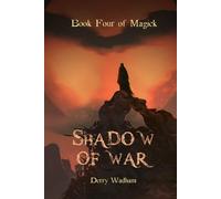 Book Four of Magick: Shadow of War (Books of Magick)