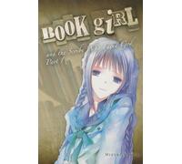 Book Girl and the Scribe Who Faced God, Part 1 (light novel)