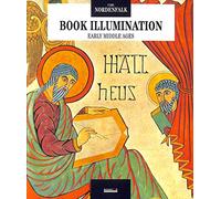 Book Illumination: The Early Middle Ages (Skira)