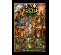 BOOK IN A BOTTLE 4 Wild Lands & Hidden Trails: Five Magical Adventures from Around the World
