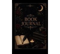 Book Journal: A Reading Companion for Dark Romance & Fantasy Readers