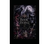 Book Journal: Geschichten ,die bleiben. Welten die verzaubern.