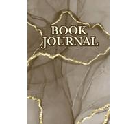Book Journey Companion: Your All-in-One Reading Adventure Tracker: Capture Your Reading Memories, Insights, and Inspirations in One Elegant Journal