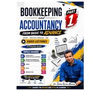 BOOK-KEEPING AND ACCOUNTANCY: From Basics To Advance