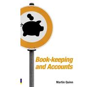 Book-keeping and Accounts for Entrepreneurs