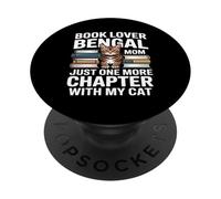 Book Lover Bengal Mom Just One More Chapter Cat PopSockets Adhesive PopGrip