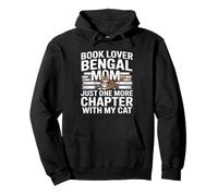 Book Lover Bengal Mom Just One More Chapter Cat Pullover Hoodie