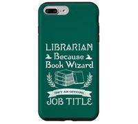 Book Lover Book Wizard Not Job Title Librarian Case for iPhone 7 Plus/8 Plus