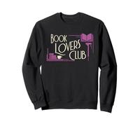 Book Lover Club Design for those who enjoy Reading Sweatshirt