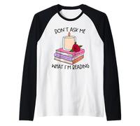 Book Lover Don't Ask What I'm Reading Funny Tee Raglan Baseball Tee