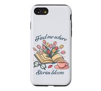 Book lover Find Me Where Stories Bloom Bookish Graphic Case for iPhone SE (2020) / 7/8